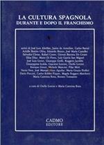 La cultura spagnola durante e dopo il franchismo. Atti del Convegno internazionale (Palermo, 4-6 maggio 1979)