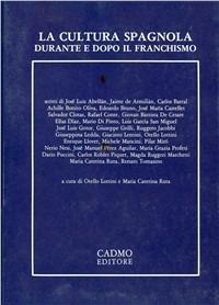 La cultura spagnola durante e dopo il franchismo. Atti del Convegno internazionale (Palermo, 4-6 maggio 1979) - copertina