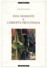Elsa Morante e l'eredità proustiana - Stefania Lucamante - copertina
