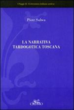 La narrativa tardogotica toscana