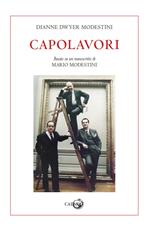 Capolavori. Basato su un manoscritto di Mario Modestini