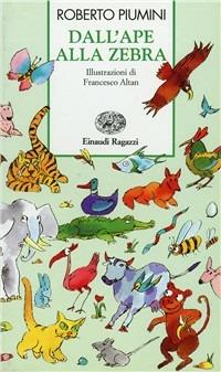 Dall'ape alla zebra - Roberto Piumini - copertina