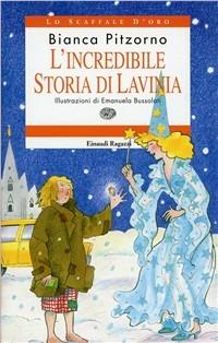 L' incredibile storia di Lavinia - Bianca Pitzorno - copertina