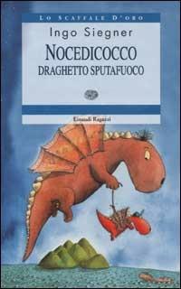 Nocedicocco draghetto sputafuoco - Ingo Siegner - copertina