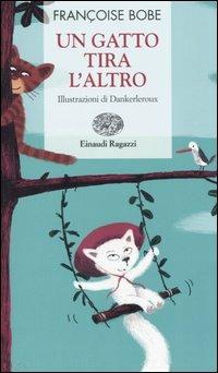 Un gatto tira l'altro - François Bobe - copertina