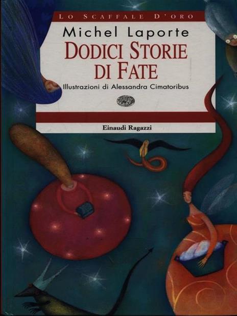 Dodici storie di fate - Michel Laporte - 4