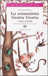 La scimmietta Gratta Gratta e altre storielle - Erminia Dell'Oro - copertina