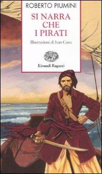 Si narra che i pirati. Ediz. illustrata - Roberto Piumini - copertina