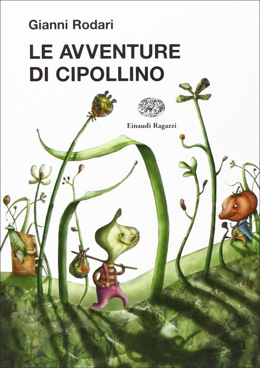 Le avventure di Cipollino. Ediz. illustrata - Gianni Rodari - copertina