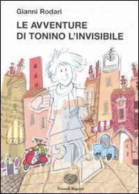 Le avventure di Tonino l'invisibile - Gianni Rodari - copertina