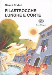 Filastrocche lunghe e corte - Gianni Rodari - copertina