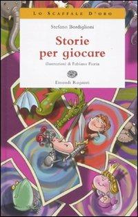 Storie per giocare - Stefano Bordiglioni - copertina