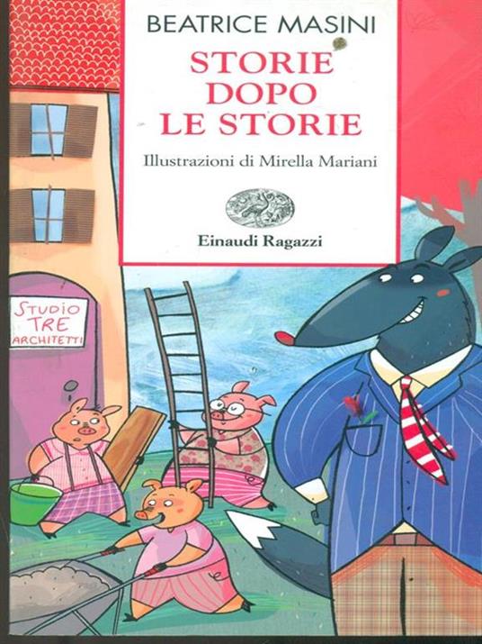 Storie dopo le storie. Ediz. illustrata - Beatrice Masini - 4