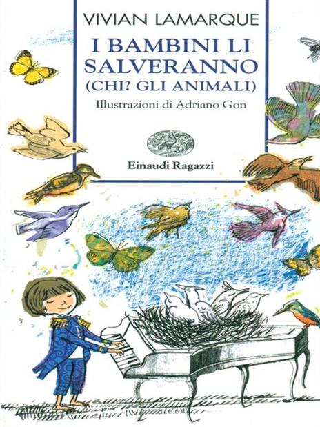 I bambini li salveranno (Chi? Gli animali) - Vivian Lamarque - 2