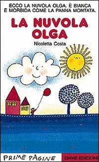 La nuvola Olga. Ediz. illustrata - Nicoletta Costa - copertina