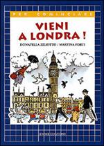 Vieni a Londra!