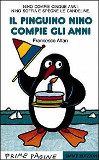 Il pinguino Nino compie gli anni - Altan - copertina