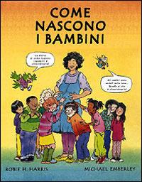 Come nascono i bambini - Robie H. Harris - copertina