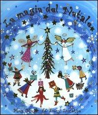 La magia del Natale - Meg Clibbon,Lucy Clibbon - copertina
