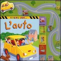In giro con... l'auto - Rebecca Finn,Gaby Goldsack - copertina