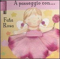A passeggio con... Fata Rosa - Jane Massey - copertina
