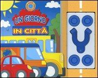 Un giorno in città. Ruote magnetiche - Trudi Webb - copertina
