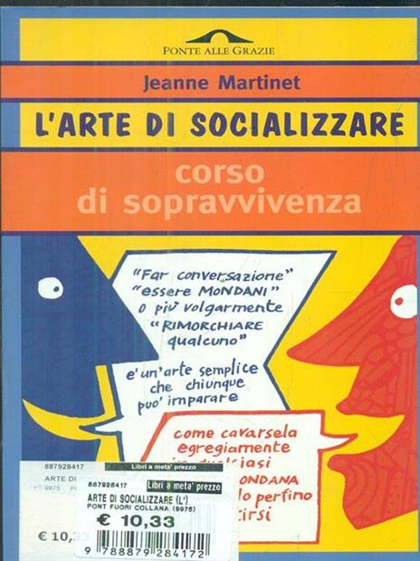 L' arte di socializzare. Corso di sopravvivenza - Jeanne Martinet - 2