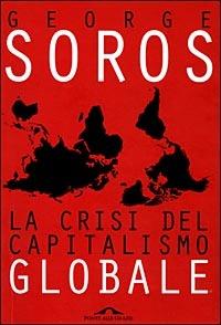 La crisi del capitalismo globale - George Soros - copertina