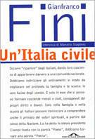 Un' Italia civile - Gianfranco Fini,Marcello Staglieno - copertina