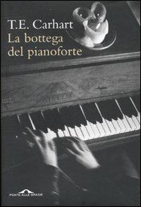 La bottega del pianoforte - Thaddeus E. Carhart - copertina