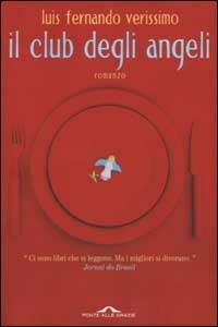 Il club degli angeli - Luis F. Verissimo - 2