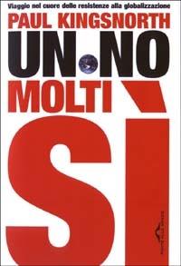 Un no, molti sì - Paul Kingsnorth - copertina