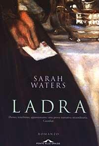 Ladra - Sarah Waters - copertina