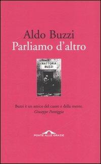 Parliamo d'altro - Aldo Buzzi - copertina