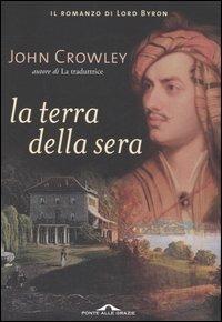 La terra della sera - John Crowley - copertina