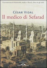 Il medico di Sefarad - César Vidal - copertina