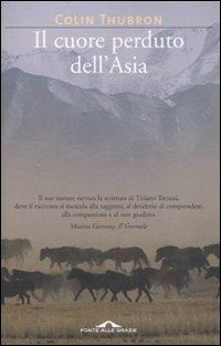 Il cuore perduto dell'Asia - Colin Thubron - copertina