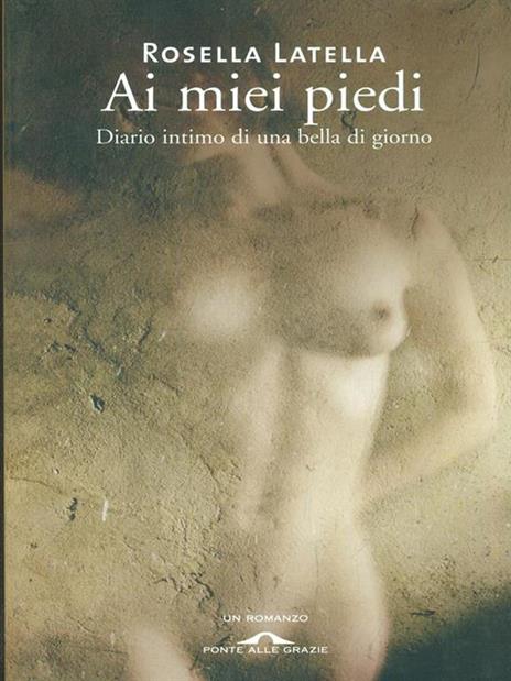 Ai miei piedi - Rosella Latella - copertina