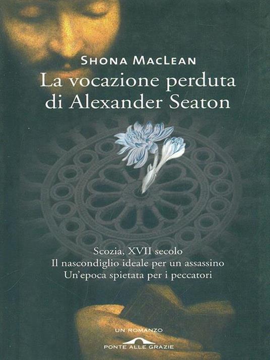 La vocazione perduta di Alexander Seaton - Shona MacLean - copertina