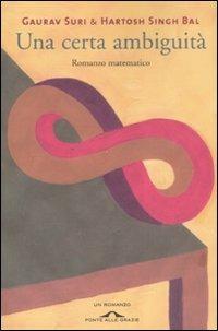 Una certa ambiguità - Gaurav Suri,Hartosh Singh Bal - copertina