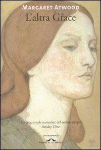 L' altra Grace - Margaret Atwood - copertina