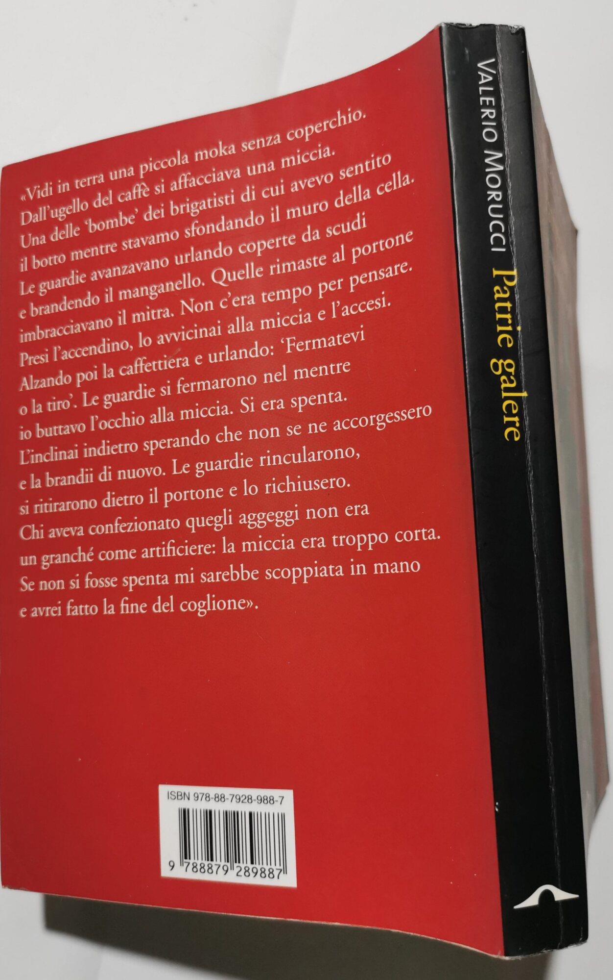 Patrie galere. Cronache dall'oltrelegge