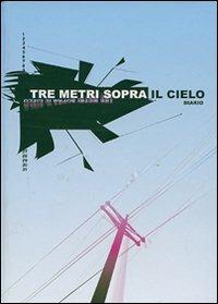 Tre metri sopra il cielo. Diario - copertina