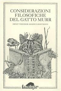 Considerazioni filosofiche del gatto Murr - Ernst T. A. Hoffmann - copertina