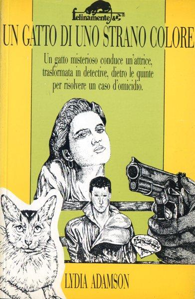 Un gatto di uno strano colore - Lydia Adamson - copertina