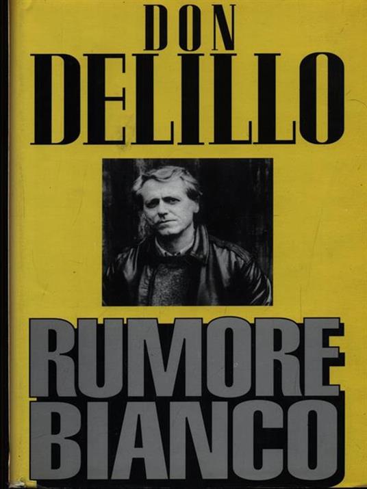 Rumore bianco - Don DeLillo - 3