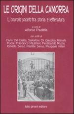 Le origini della camorra. L'onorata società tra storia eletteratura