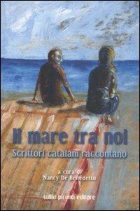 Il mare tra noi. Scrittori catalani raccontano - copertina