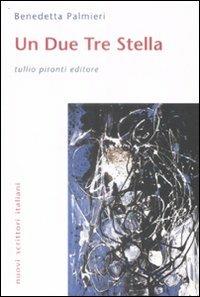 Un due tre stella - Benedetta Palmieri - copertina