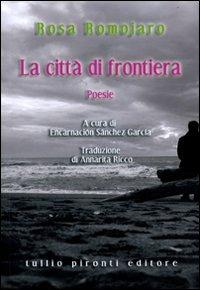 La città di frontiera - Rosa Romojaro - copertina